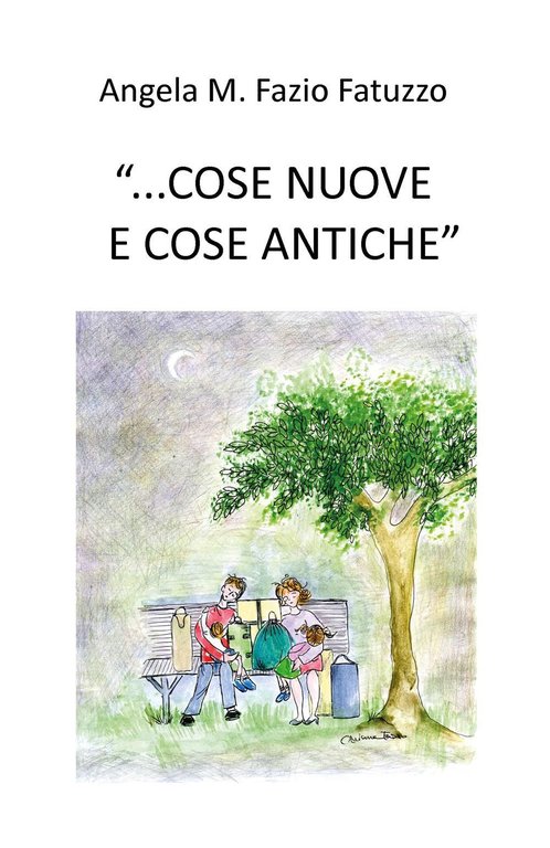 «.cose nuove e cose antiche»