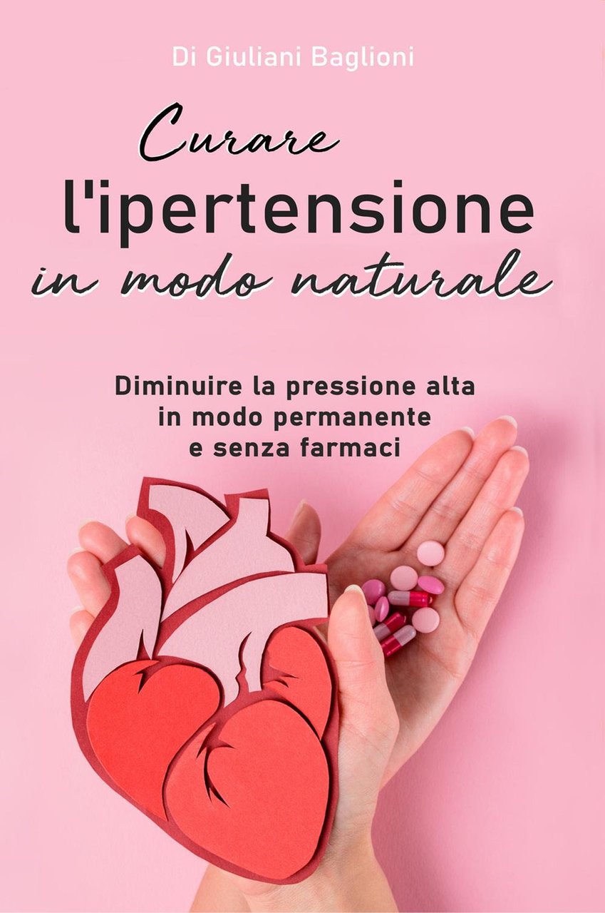 Curare l'ipertensione in modo naturale