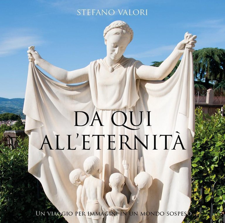 Da qui all'eternità. Un viaggio per immagini in un mondo …