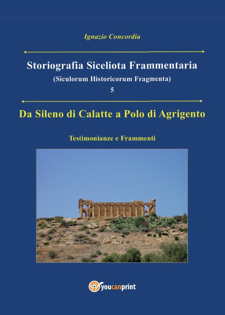 Da Sileno di Calatte a Polo di Agrigento. Testimonianze e …