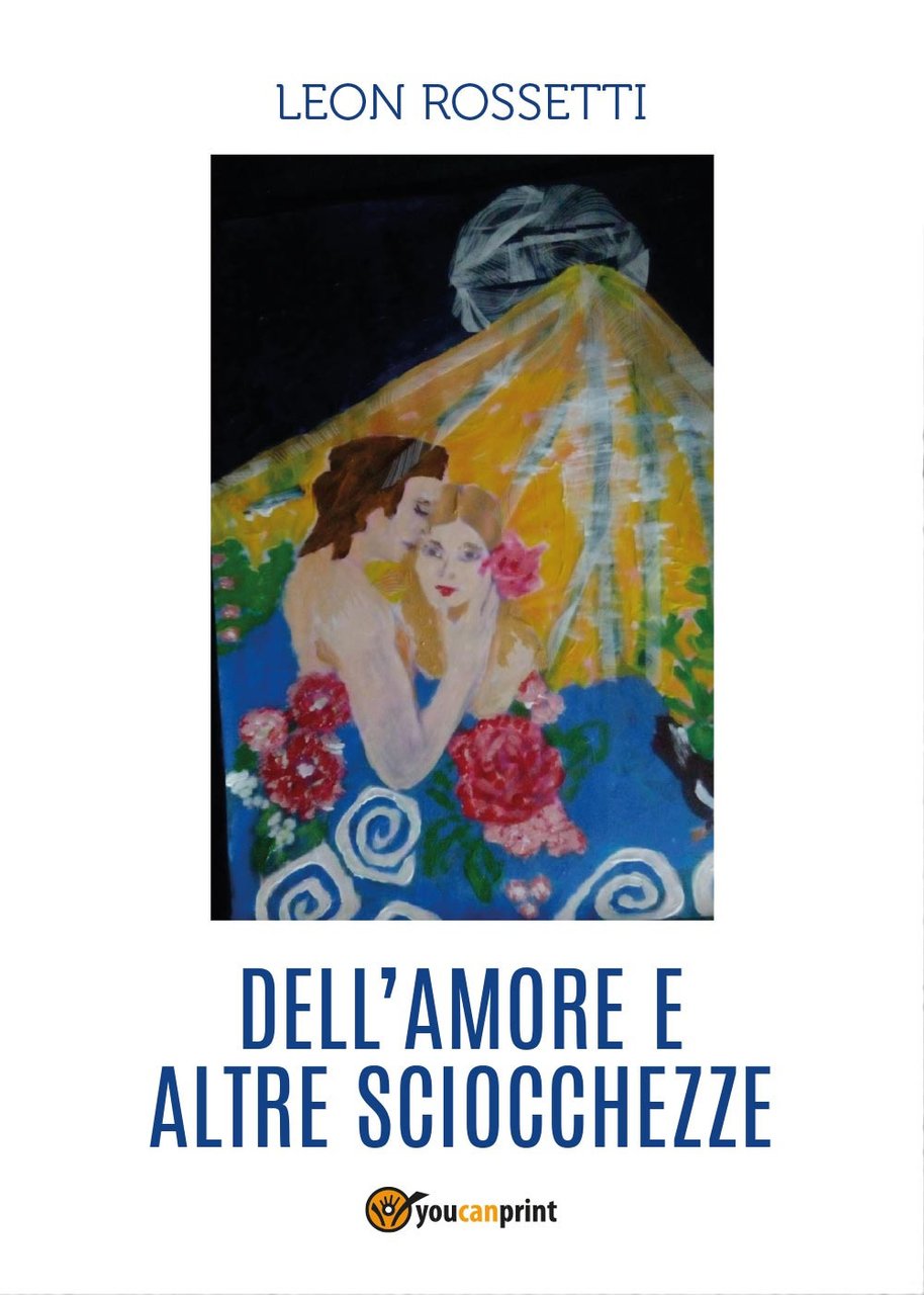 Dell'amore e altre sciocchezze