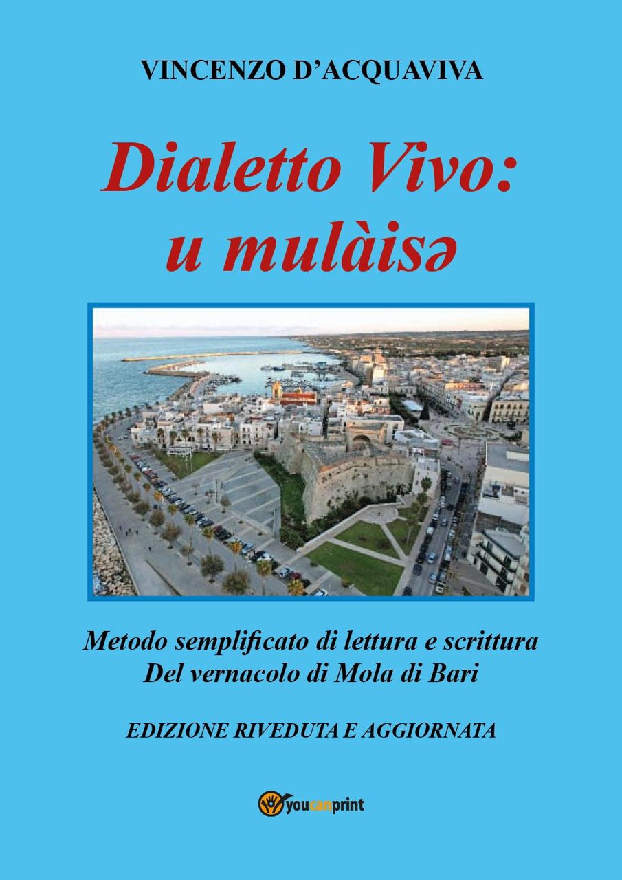 Dialetto vivo: u mulàisey. Metodo semplificato di lettura e scrittura … | Immagine principale
