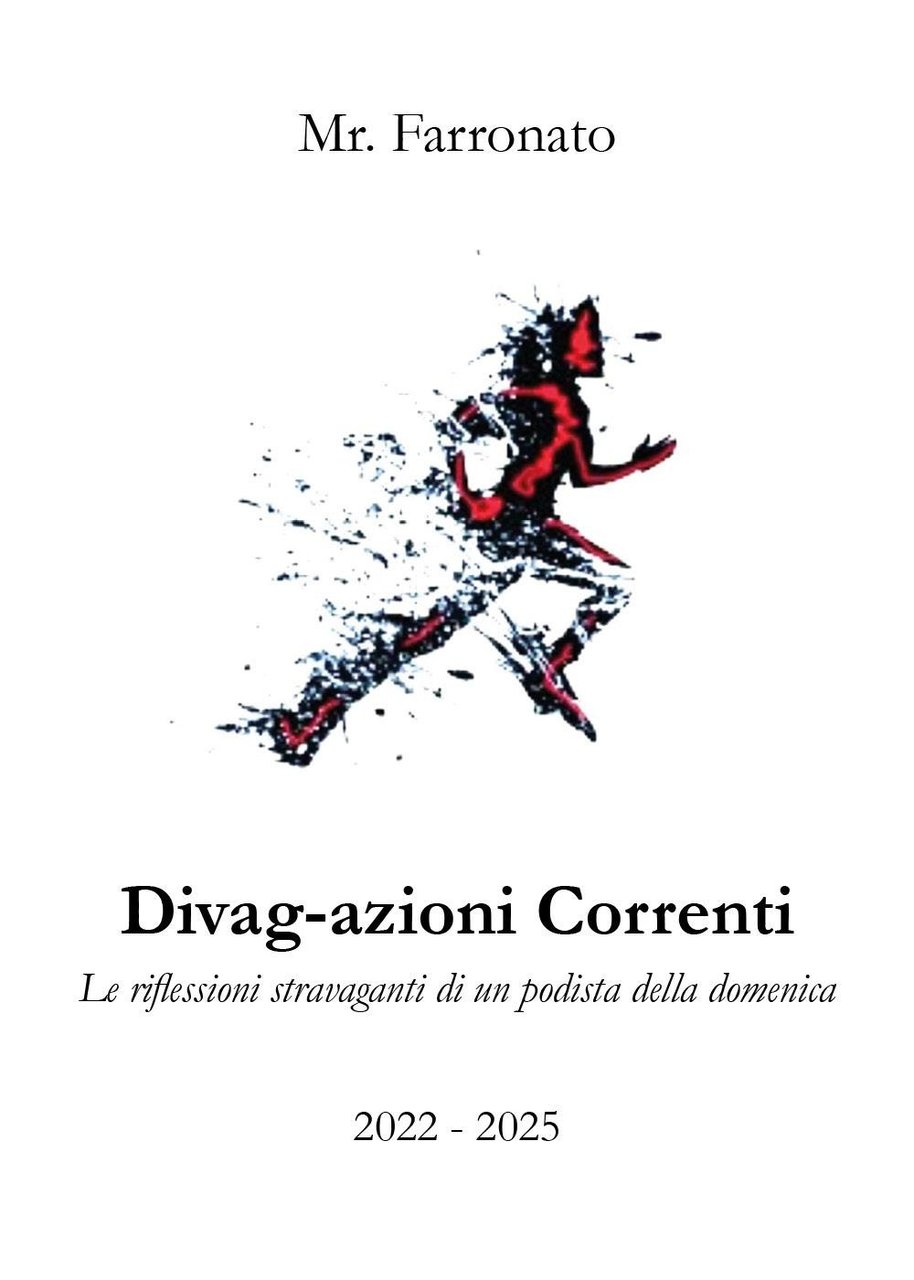 Divag-azioni correnti. Le riflessioni stravaganti di un podista della domenica | Immagine principale