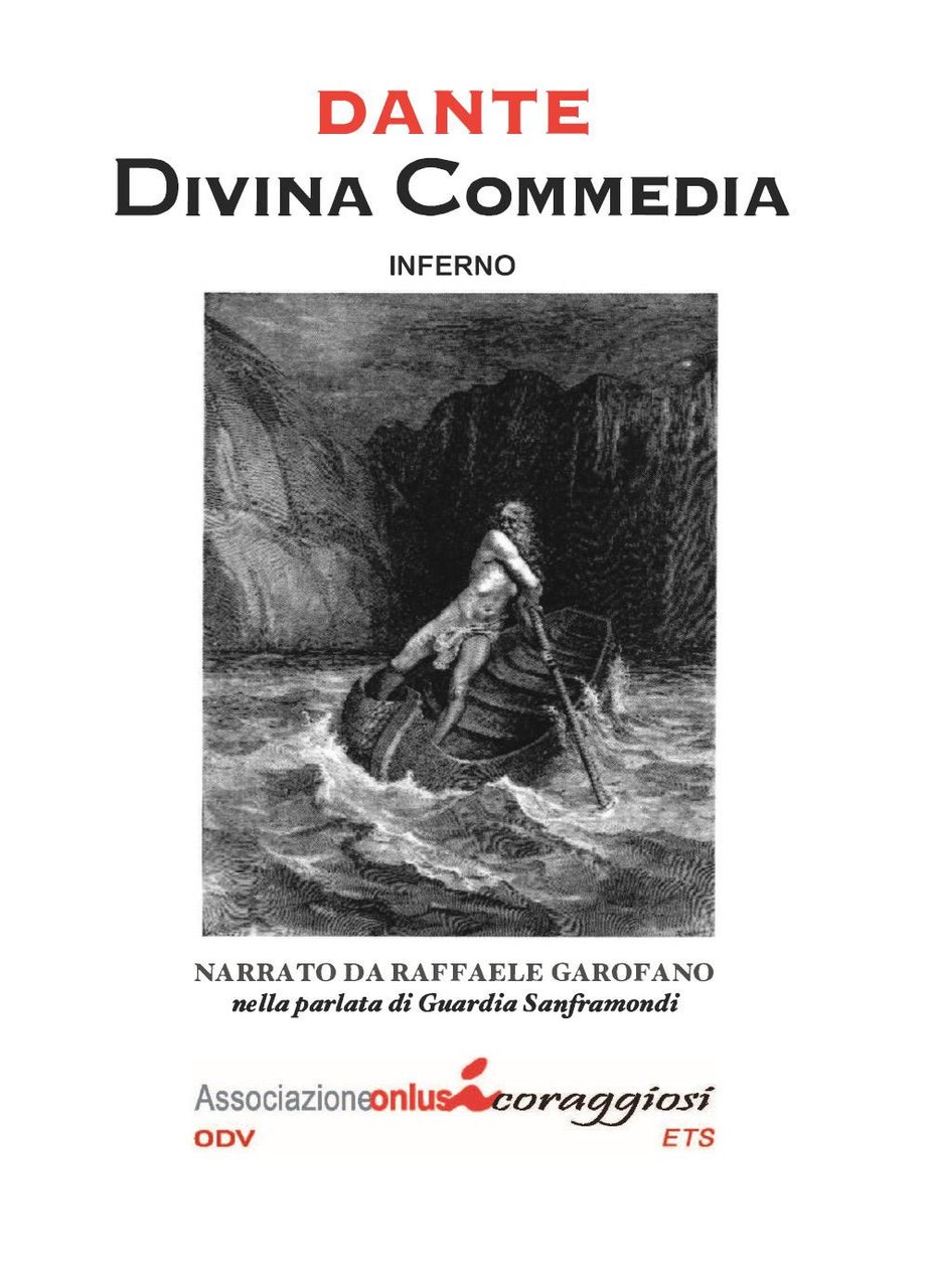 Divina Commedia. L'Inferno narrato da Raffaele Garofano nella parlata di …