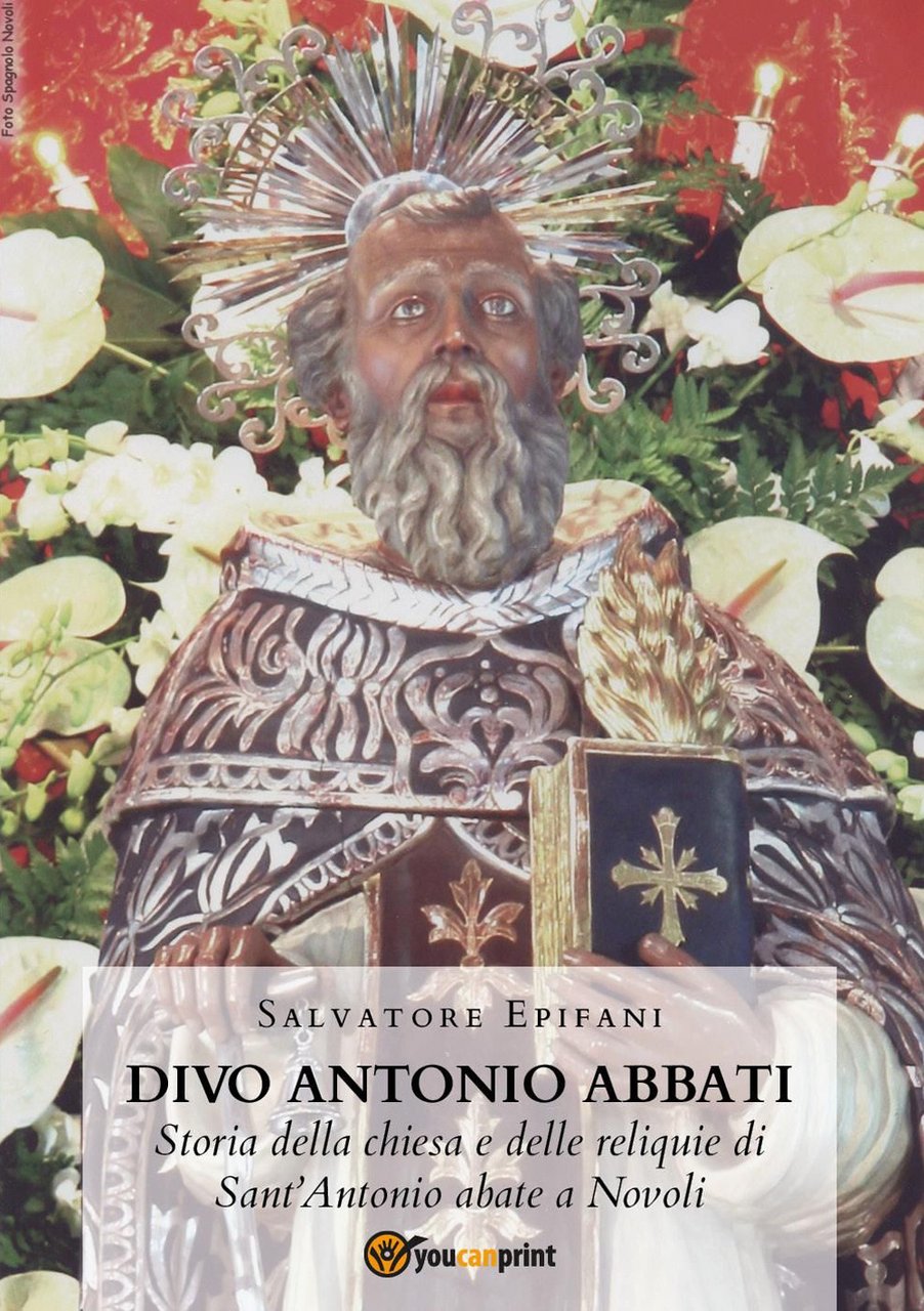 Divo Antonio Abbati. Storia della chiesa e delle reliquie di …