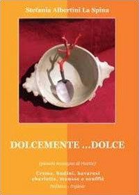 Dolcemente. dolce