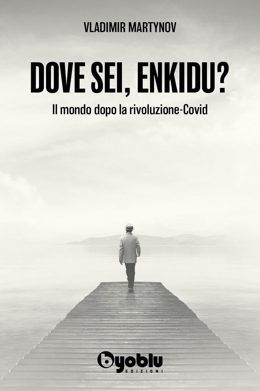 Dove sei, Enkidu? Il mondo dopo la rivoluzione-Covid | Immagine principale