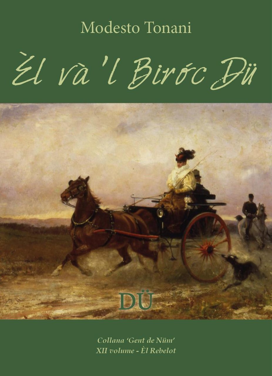 Èl và 'l biròc. Vol. 2: Dü