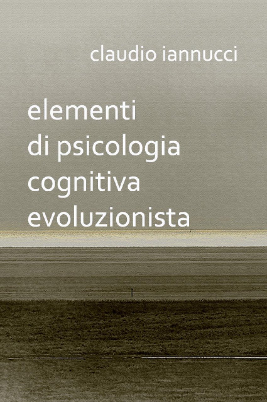 Elementi di psicologia cognitiva evoluzionista