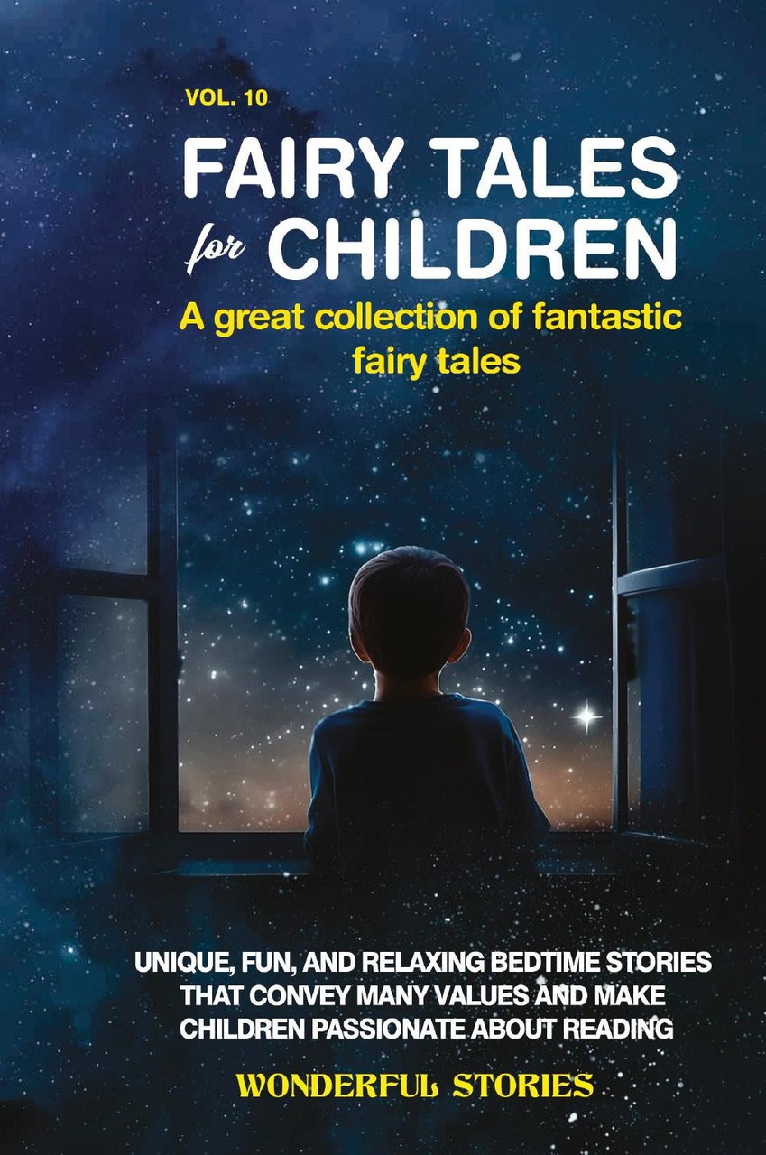 Fairy tales for children. A great collection of fantastic fairy …