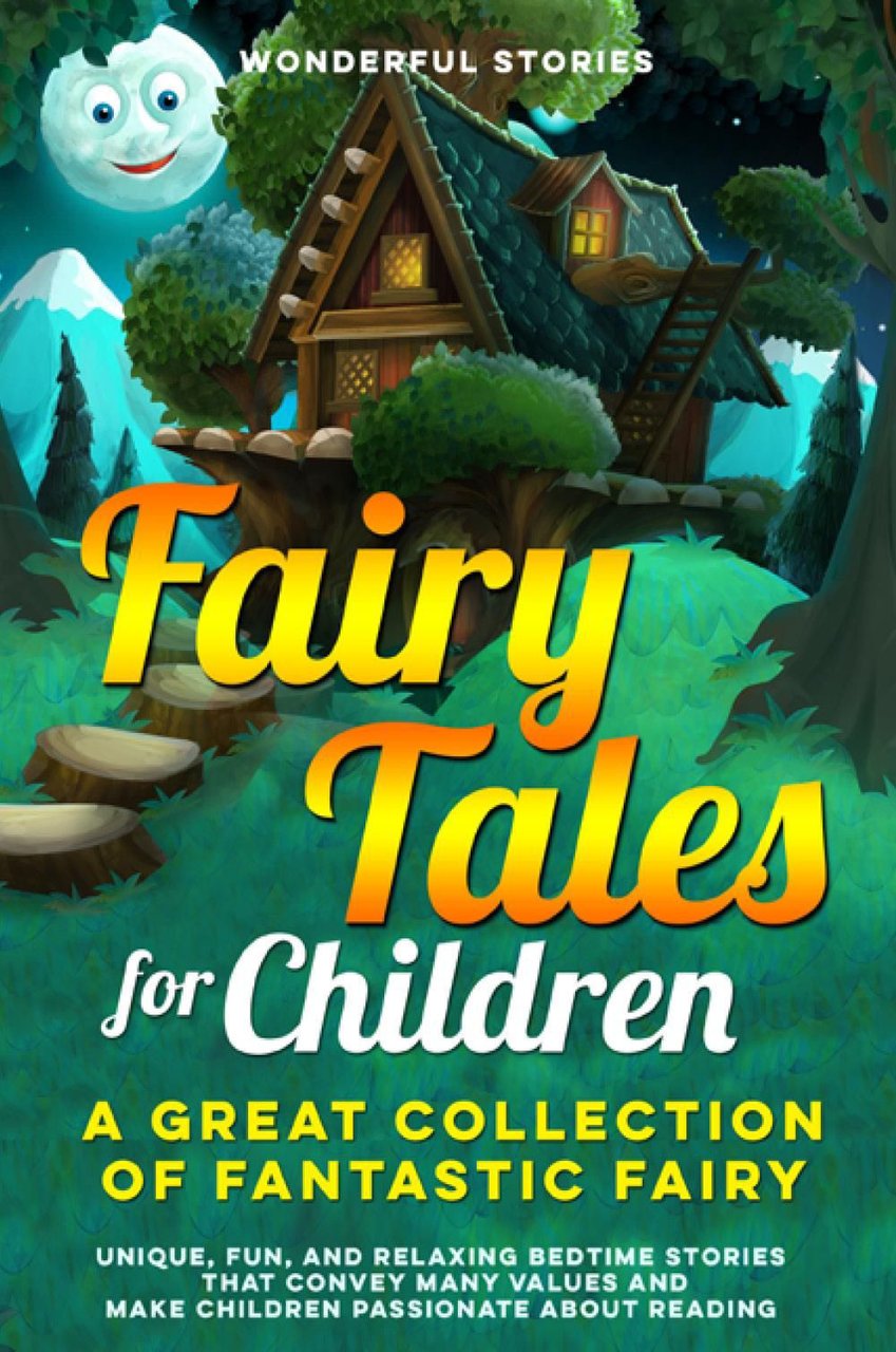 Fairy tales for children. A great collection of fantastic fairy …
