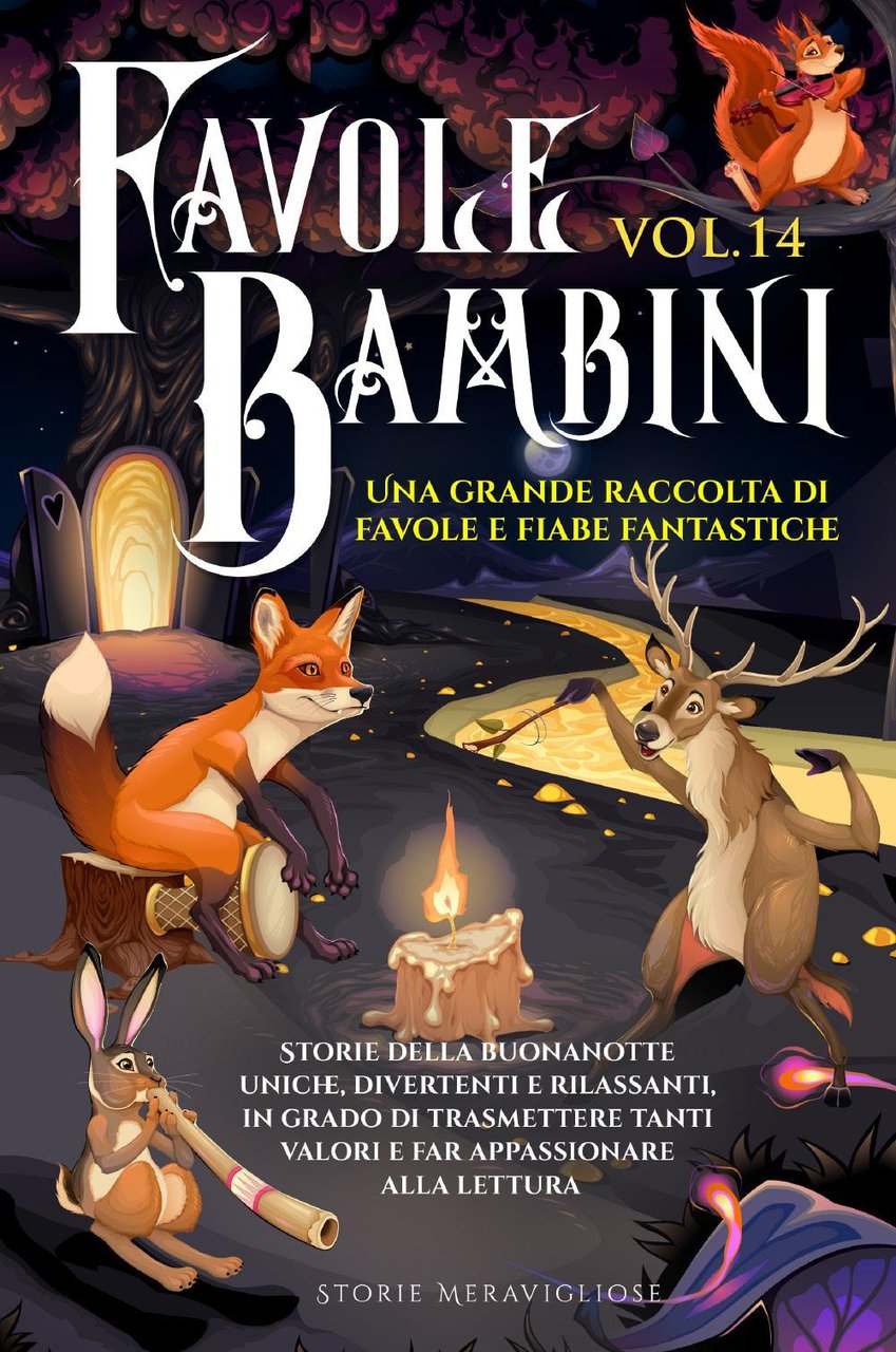 Favole per bambini. Una grande raccolta di favole e fiabe …