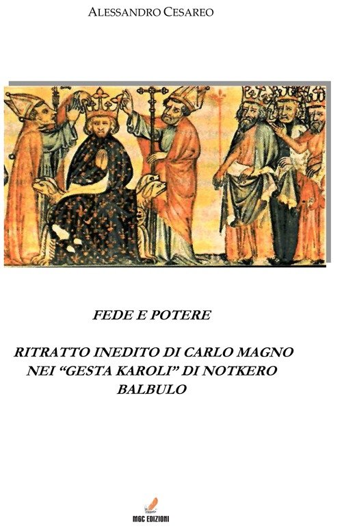 Fede e potere. Ritratto inedito di Carlo Magno nei «Gesta …