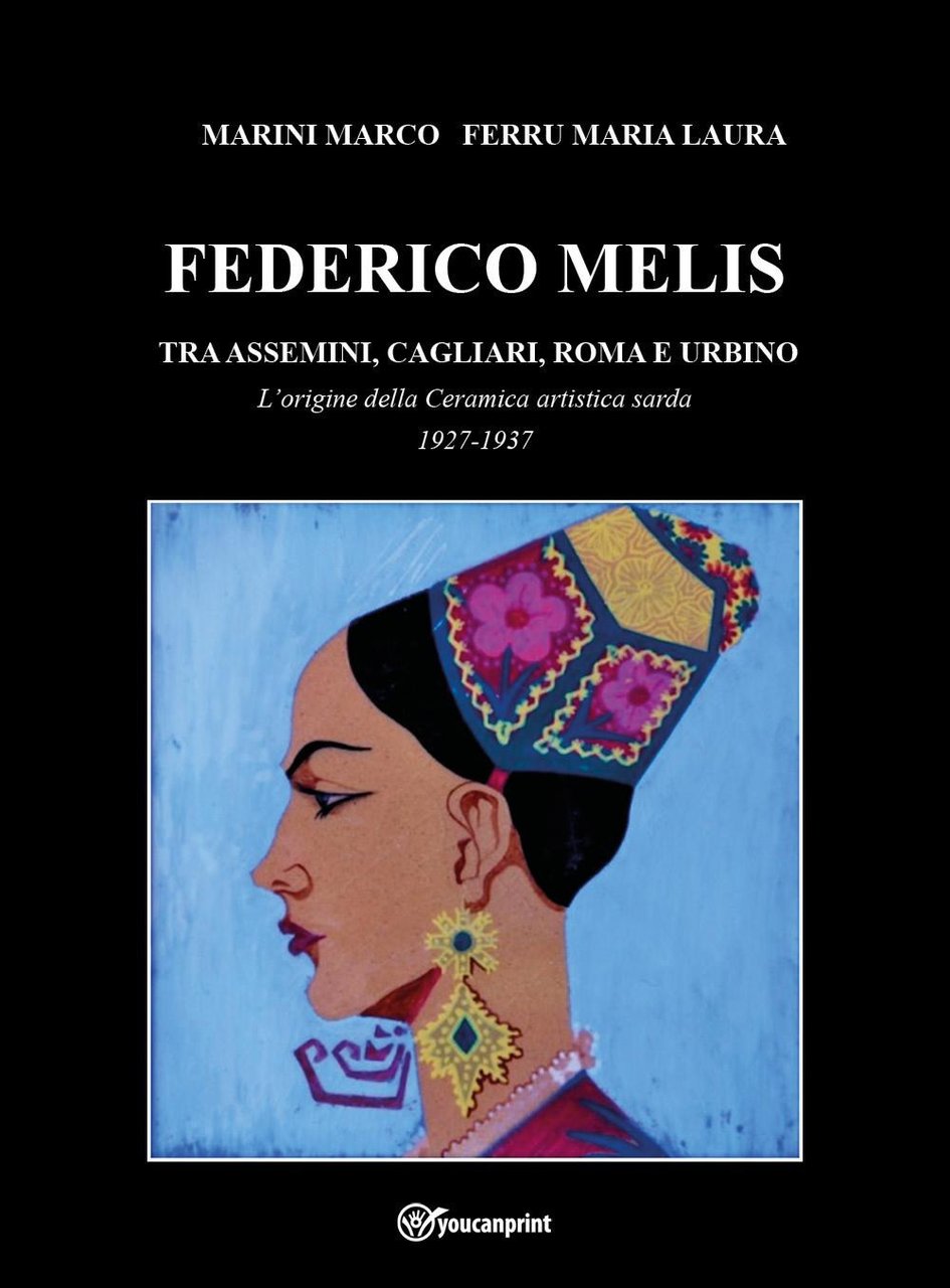 Federico Melis tra Assemini, Cagliari, Roma e Urbino. L'origine della …