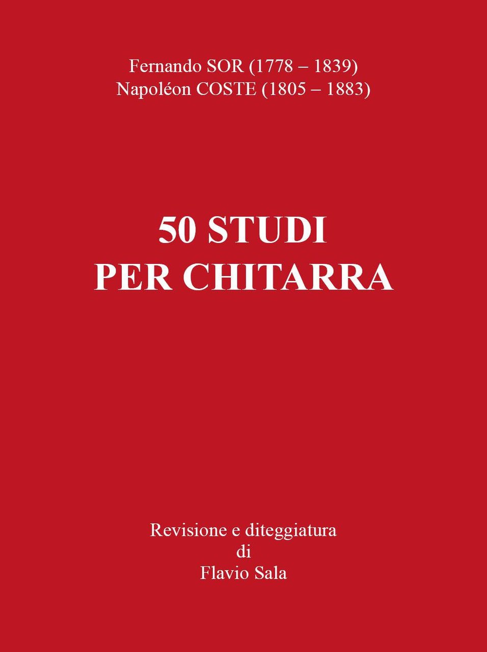 Fernando Sor-Napoléon Coste. 50 studi per chitarra