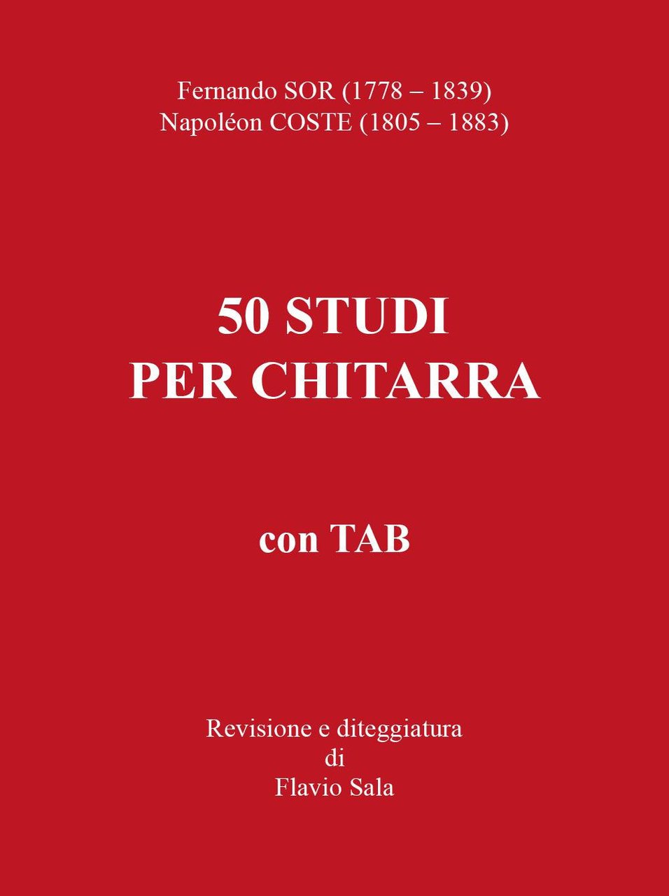 Fernando Sor-Napoléon Coste. 50 studi per chitarra+TAB