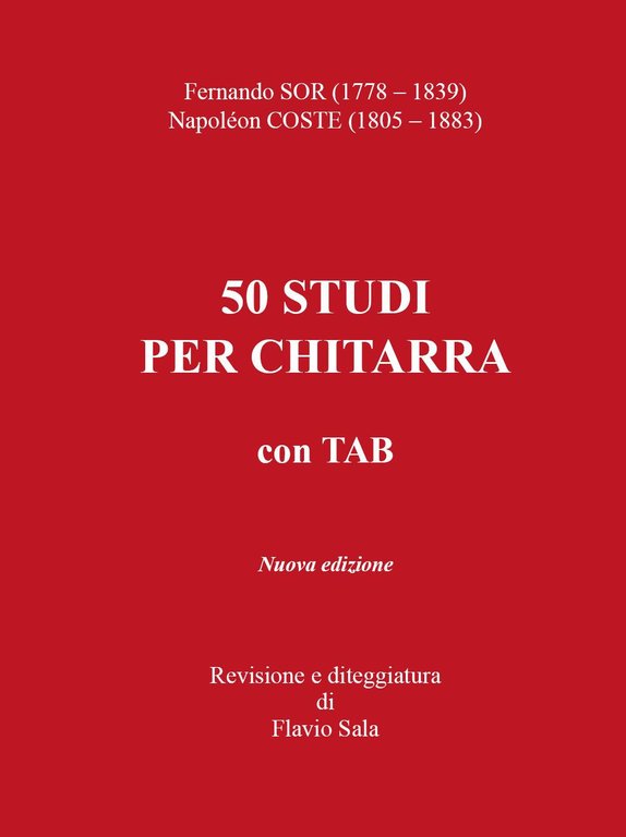 Fernando Sor-Napoléon Coste. 50 studi per chitarra+TAB