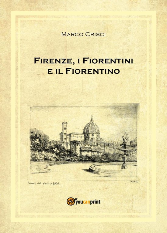 Firenze, i fiorentini e il fiorentino | Immagine Gallery 2