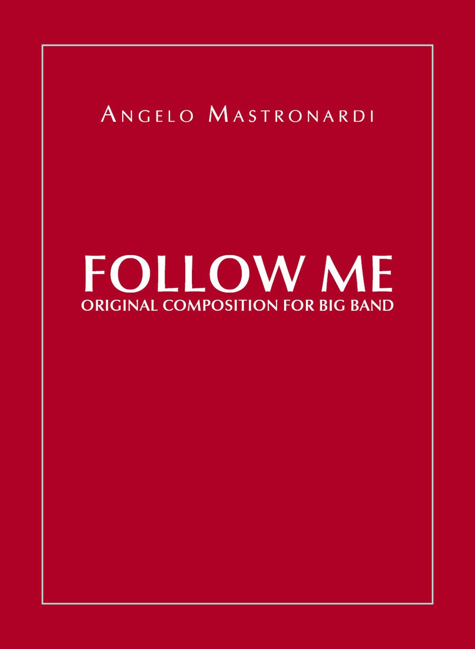 Follow me. Original composition for Big Band