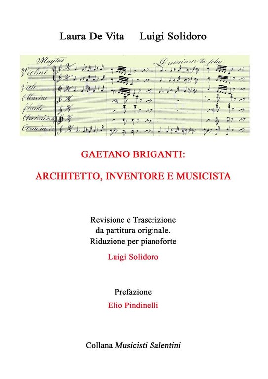 Gaetano Briganti: architetto, inventore, musicista