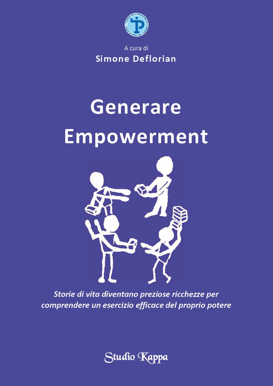 Generare empowerment. Storie di vita diventano preziose ricchezze per comprendere …