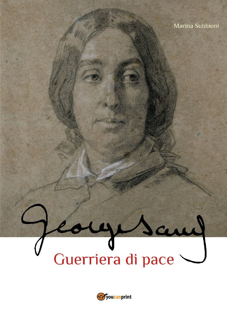 George Sand. Guerriera di pace