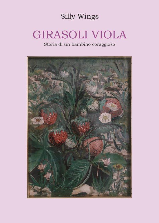 Girasoli viola. Storia di un bambino coraggioso | Immagine Gallery 2