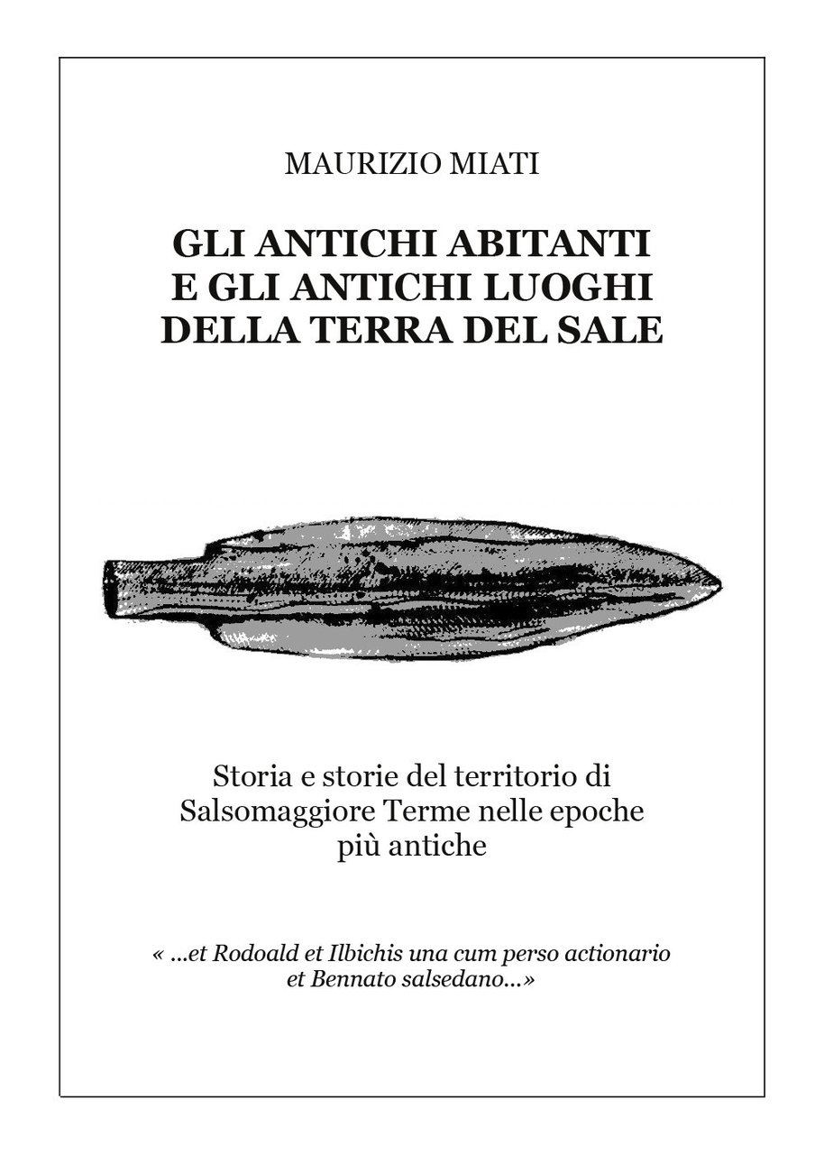 Gli antichi abitanti e gli antichi luoghi della Terra del …