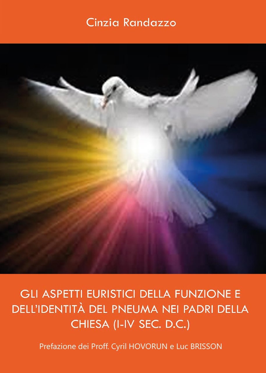 Gli aspetti euristici della funzione e dell'identità del pneuma nei …