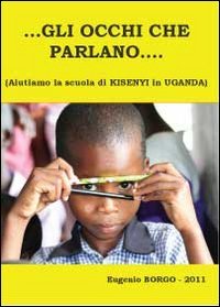 . Gli occhi che parlano.