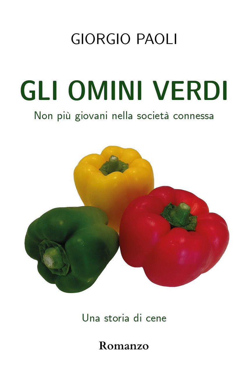 Gli omini verdi. Una storia di cene