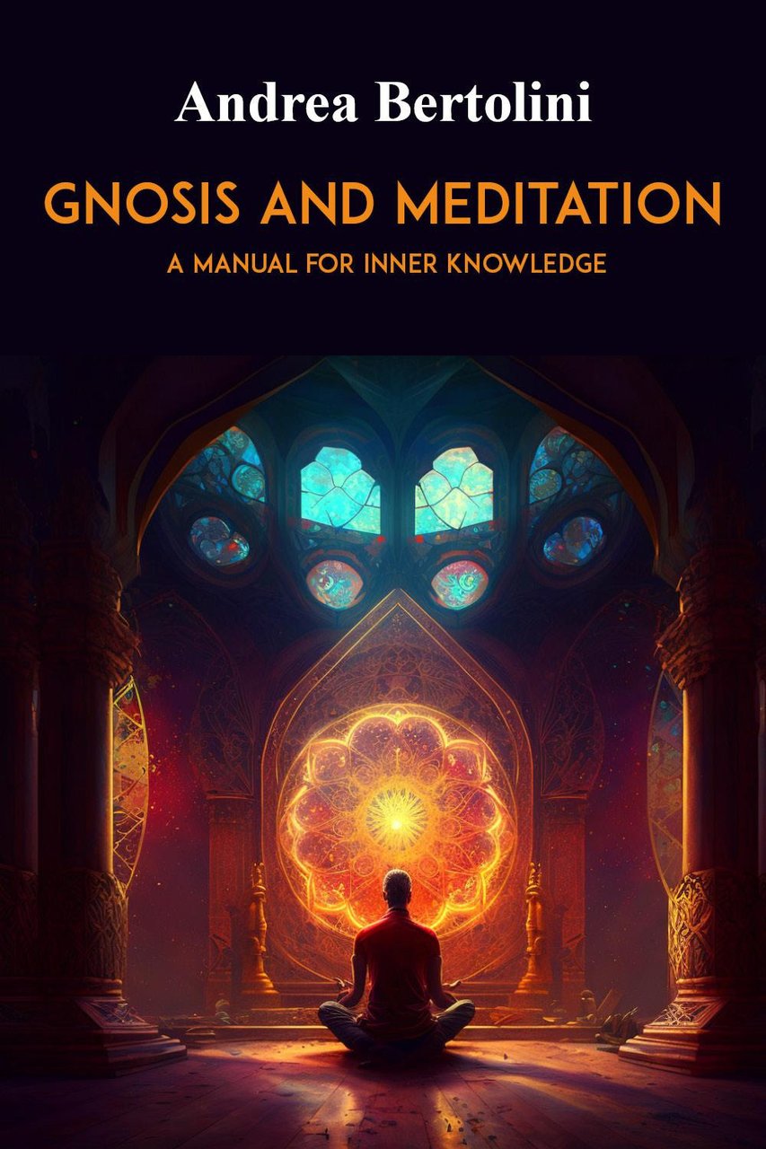 Gnosis and meditation. A manual for inner knowledge