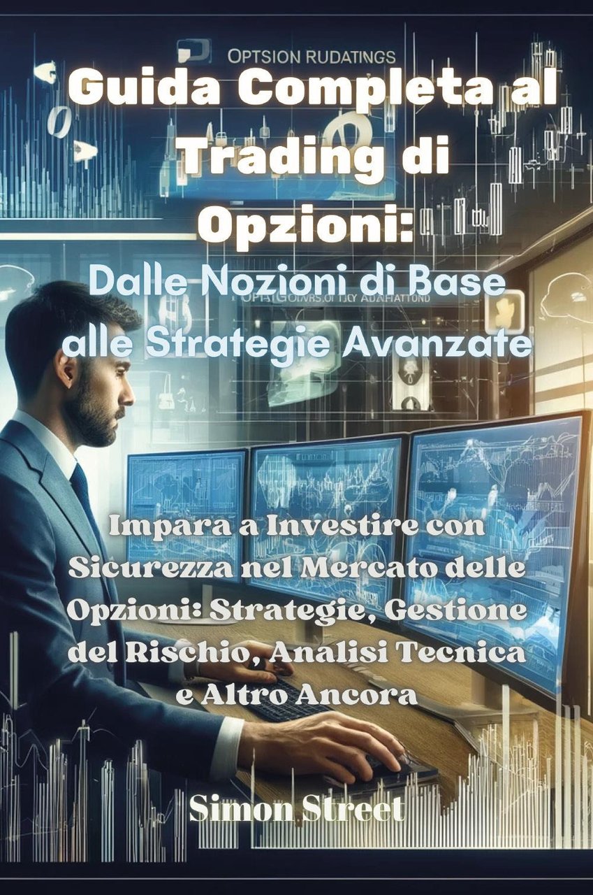 Guida completa al trading di opzioni. Dalle nozioni di base … | Immagine principale