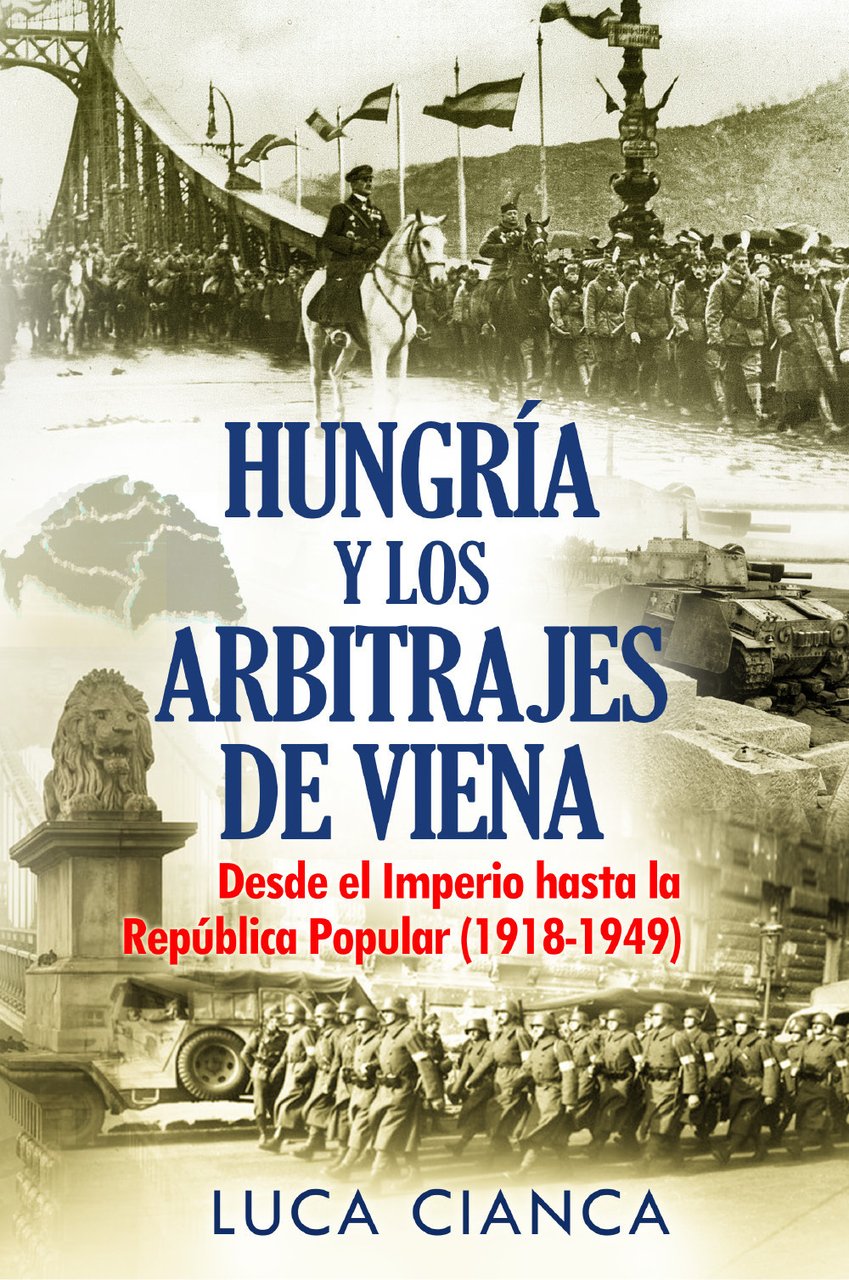 Hungarìa y los arbitrajes de Viena. Desde el imperio hasta …