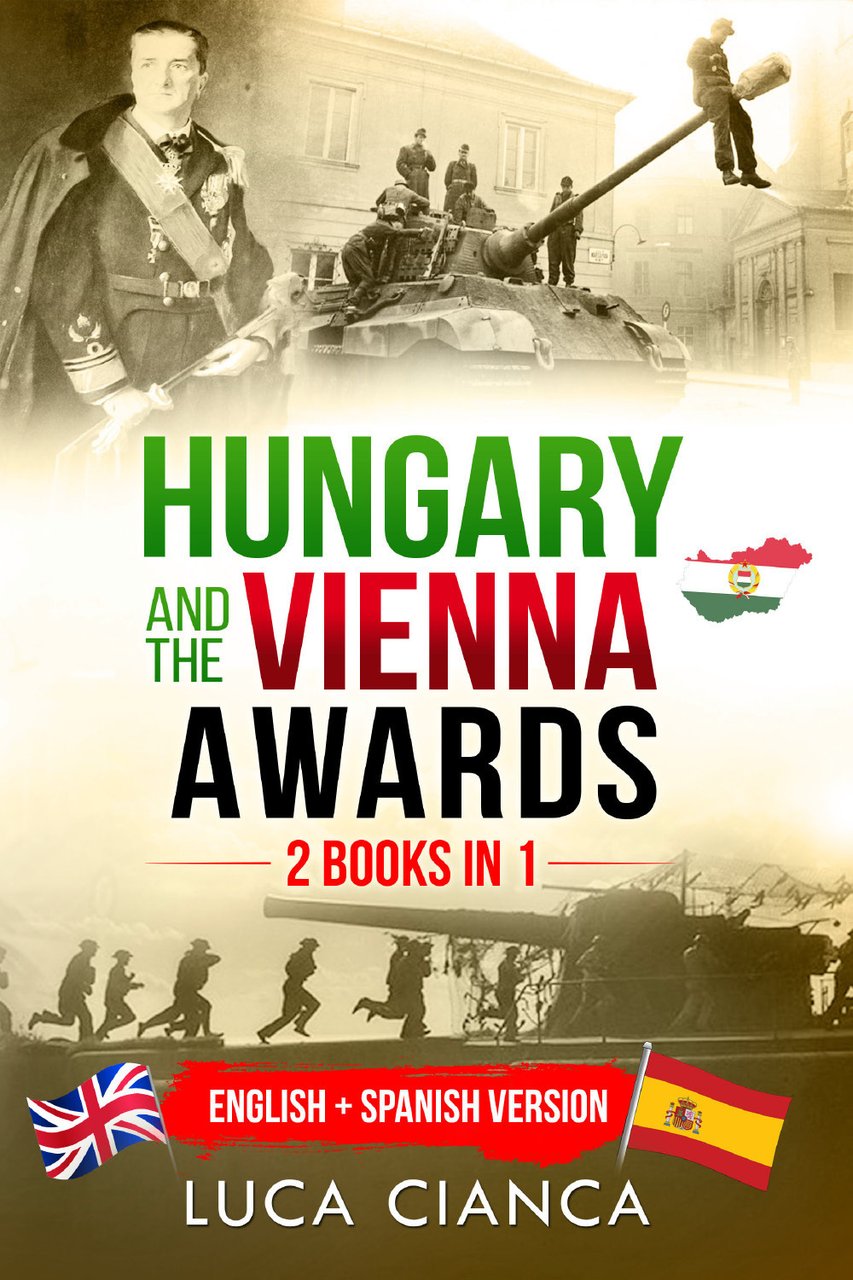 Hungary and the Vienna awards. (2 books in 1). Ediz. …