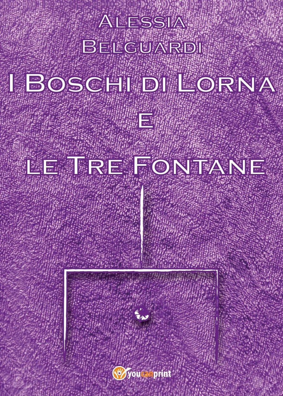 I boschi di Lorna e le tre fontane