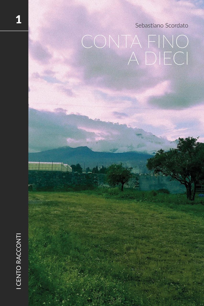 I cento racconti. Vol. 1: Conta fino a dieci