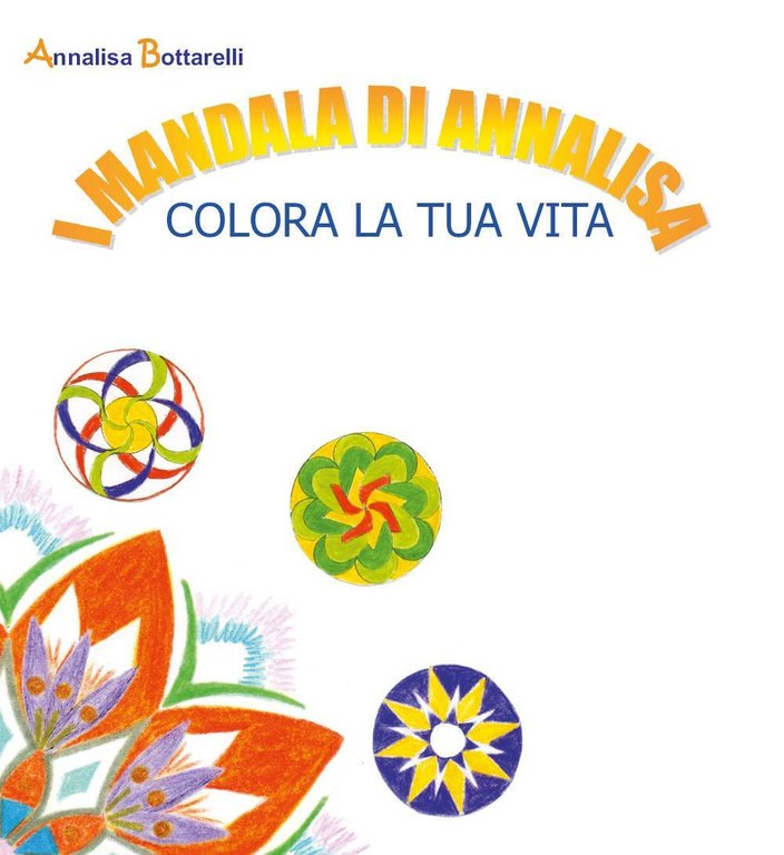 I mandala di Annalisa. Colora la tua vita | Immagine Gallery 2