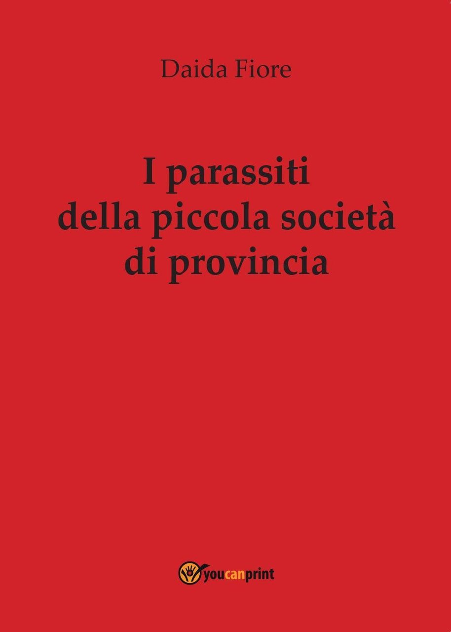 I parassiti della piccola società di provincia