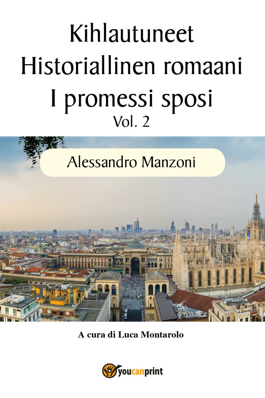 I promessi sposi. Ediz. finlandese. Vol. 2