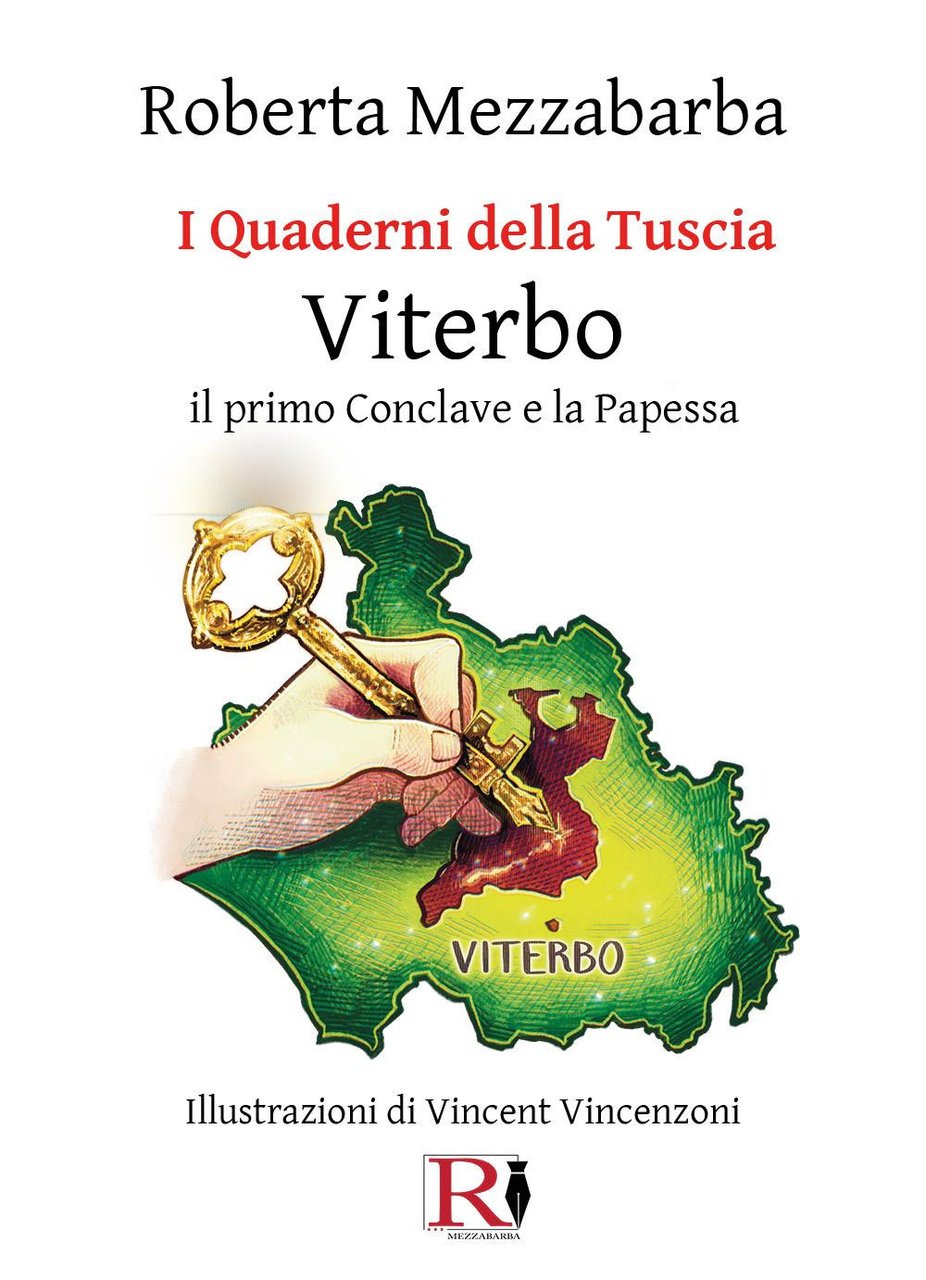 I quaderni della Tuscia. Viterbo. Il primo Conclave e la …