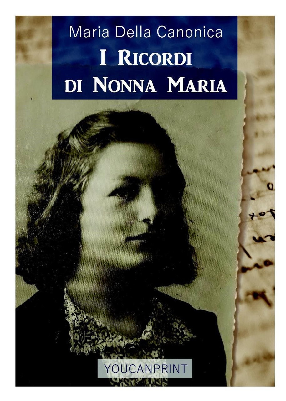 I ricordi di nonna Maria