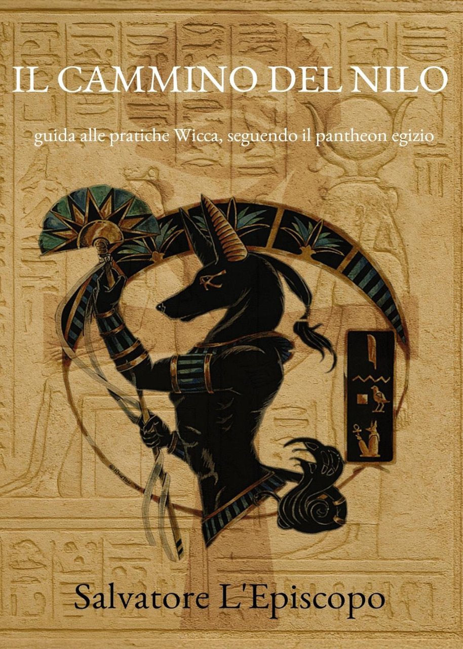 Il cammino del Nilo. Guida alle pratiche Wicca, seguendo il … | Immagine principale