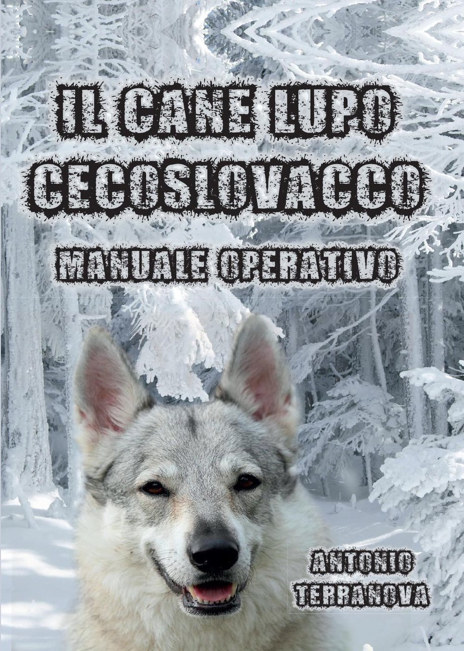 Il cane lupo cecoslovacco. Manuale operativo | Immagine principale