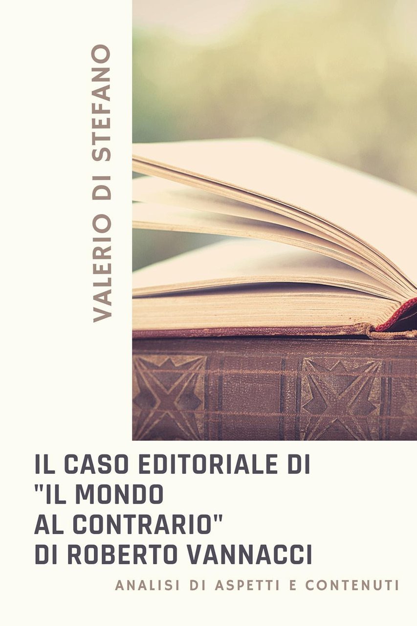 Il caso editoriale di «Il mondo al contrario» di Roberto … | Immagine principale
