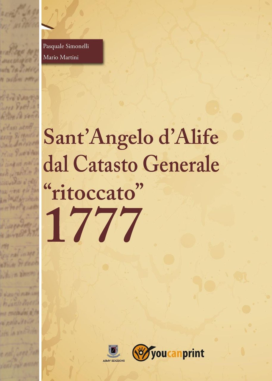 Il Catasto Onciario di Sant'Angelo d'Alife "ritoccato" 1777 | Immagine principale