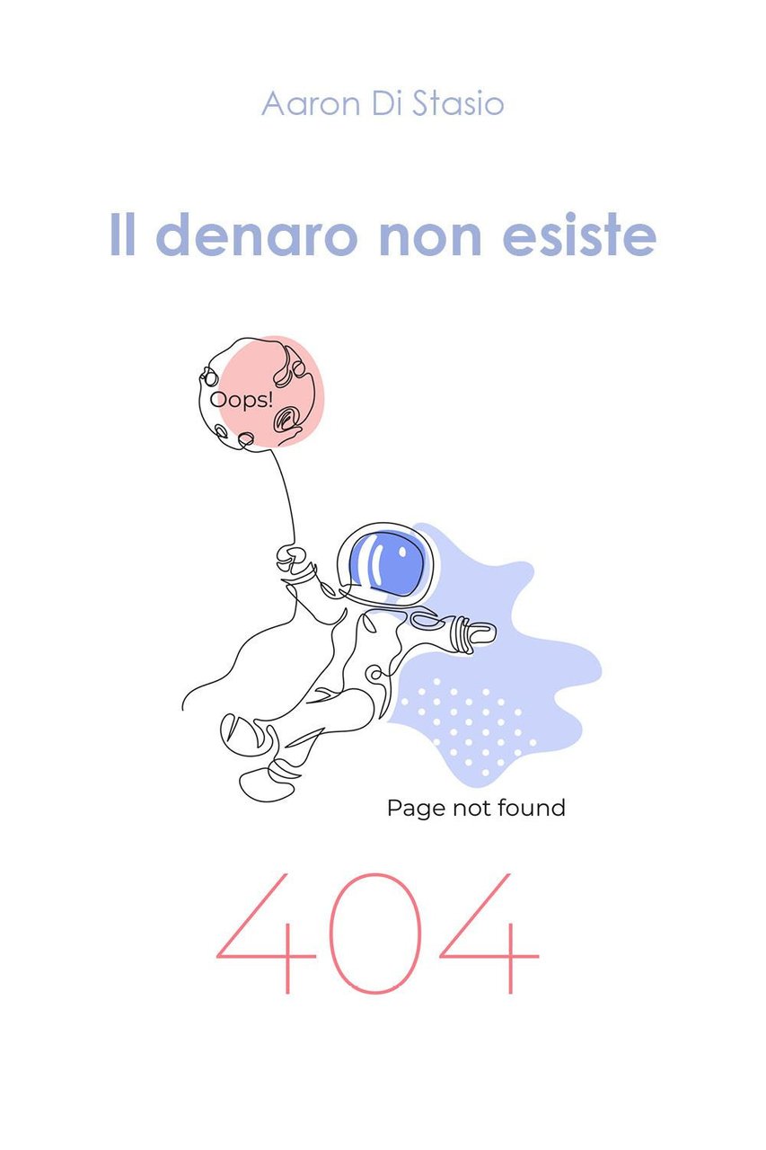 Il denaro non esiste