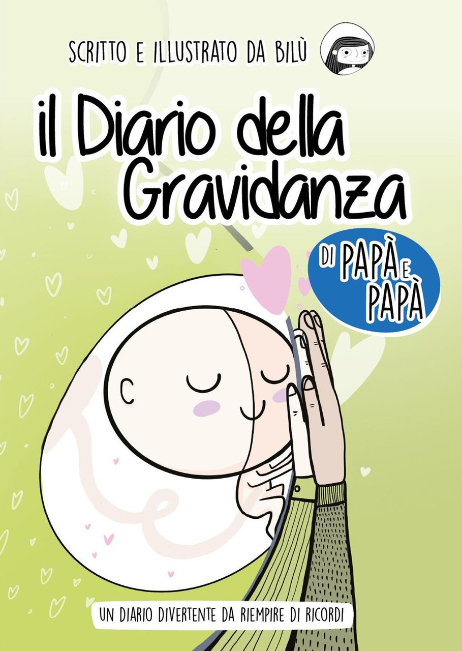 Il diario della gravidanza di papà e papà