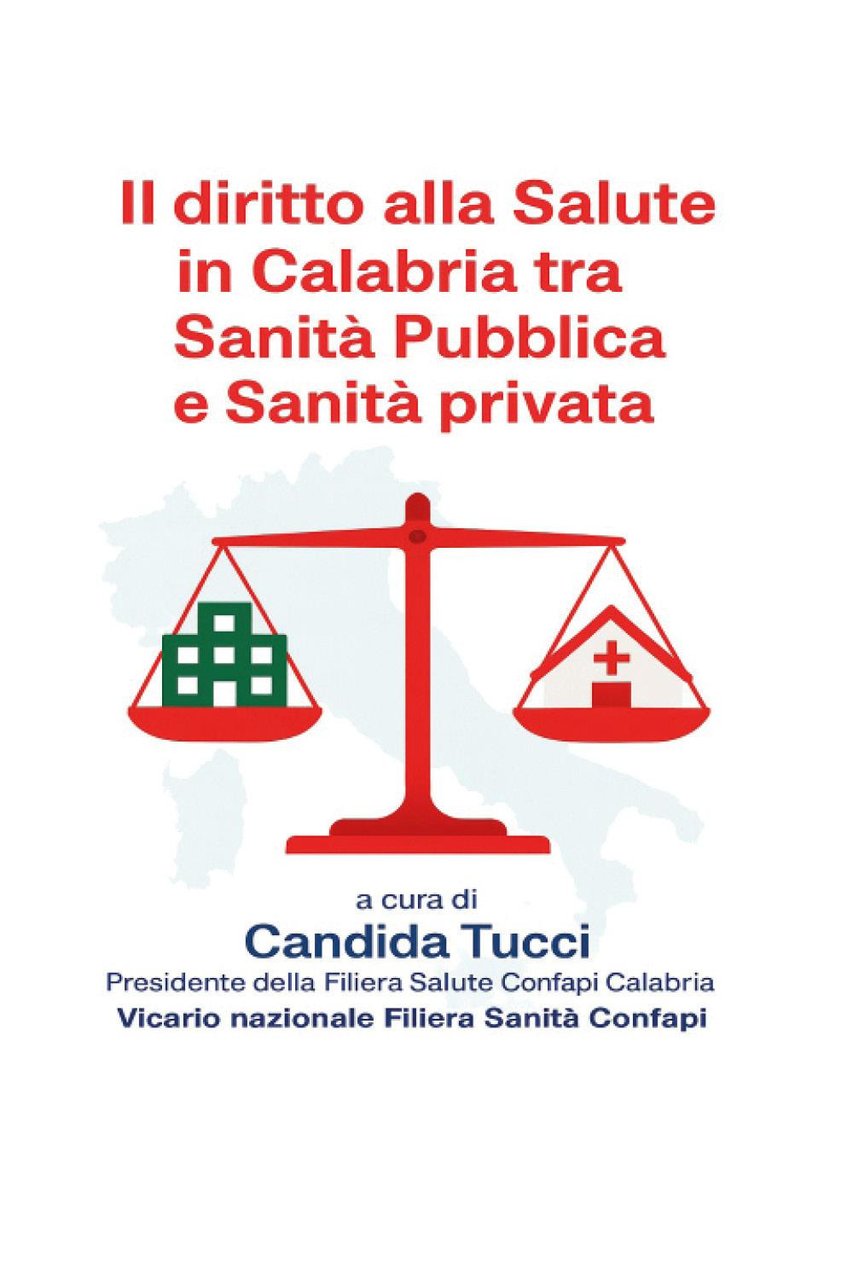 Il diritto alla salute in Calabria. Tra sanità pubblica e …