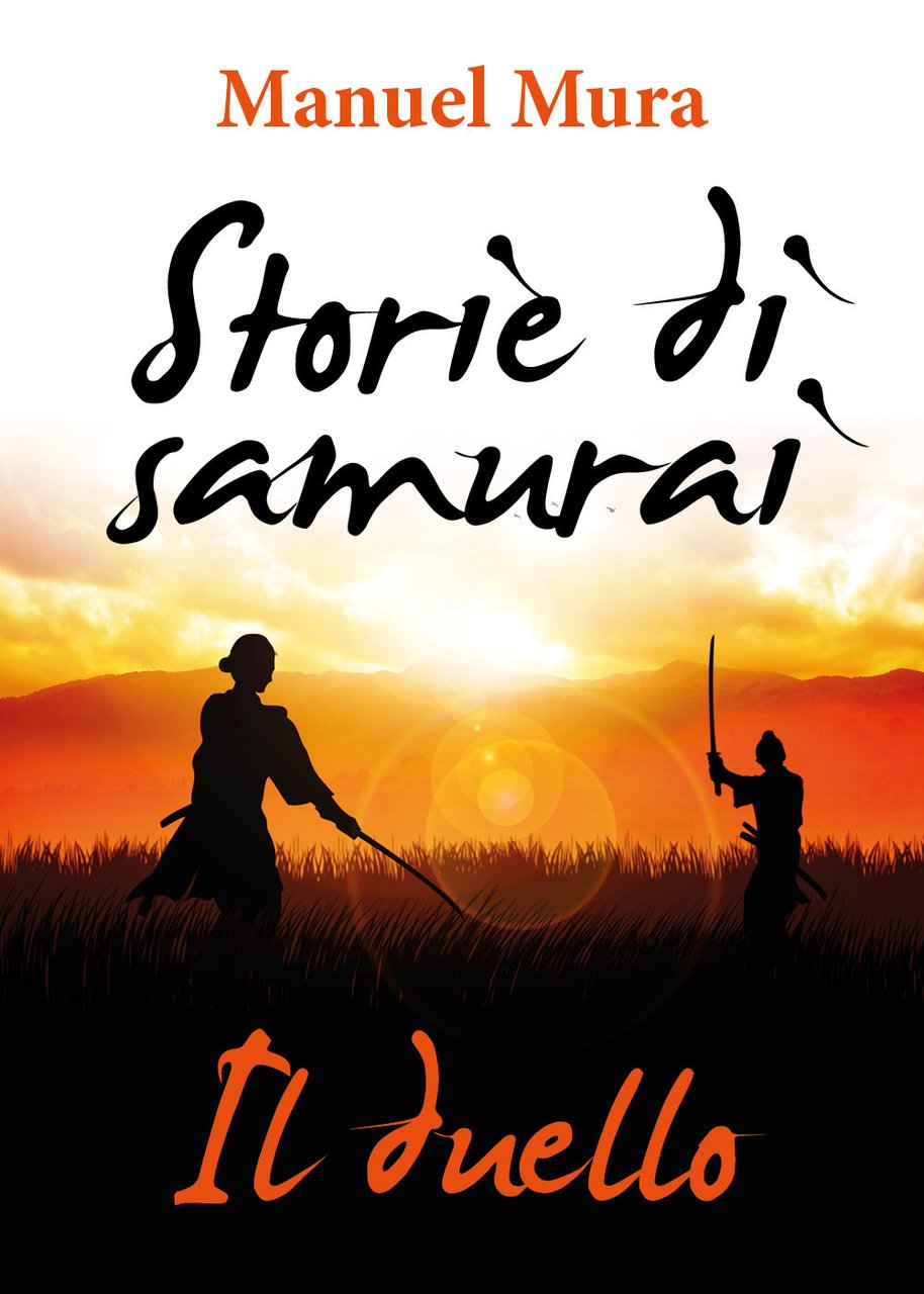 Il duello. Storie di samurai